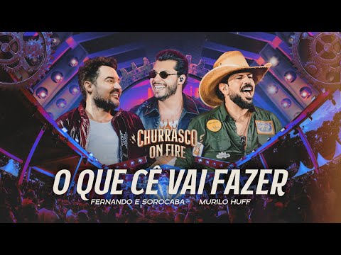 Fernando e Sorocaba and Murilo Huff