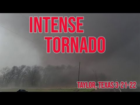 Intense TORNADO Taylor, Texas 3-21-22