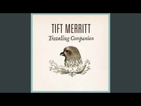 Drifted Apart - Tift Merritt