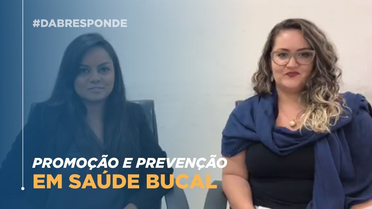 #DABresponde Promoção e Prevenção em Saúde Bucal