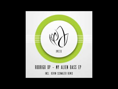 Rodrigo DP - My Alien Bass (Original Mix)