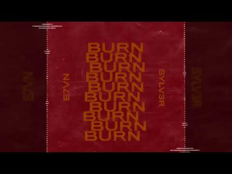 SYLV3R X E7VN - BURN ( VISUALIZER )