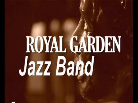 download lagu mp3 mp4 Royal Garden Jazzband, download lagu Royal Garden Jazzband gratis, unduh video klip Royal Garden Jazzband