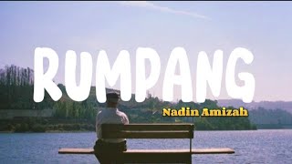Rumpang - Nadin Amizah (lirik lagu)