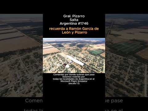 Gral. Pizarro, Salta desde el Microsoft Flight Simulator #generalpizarro #salta #argentina #msfs2024