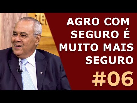#06 ÚNICA SEGUROS | AGRO COM SEGURO É MUITO MAIS SEGURO