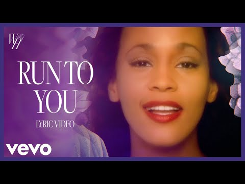 Whitney Houston - Run to You (Official Lyric Video)