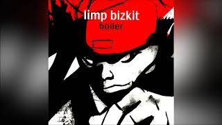 Limp Bizkit - Boiler