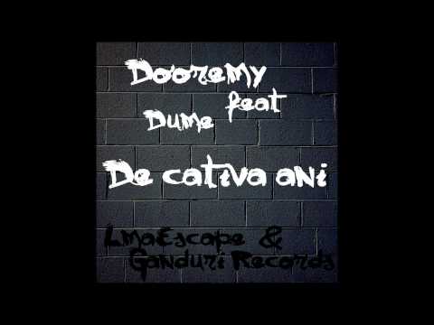 Dooremy - De cativa ani ( feat. Dume )