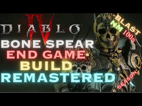 Bone Spear End Game Build (Remastered...Season 1)