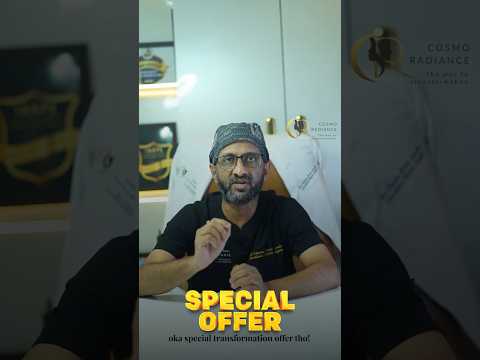 Cosmo Radiance 1st Anniversary Offers on Hair Transplantation