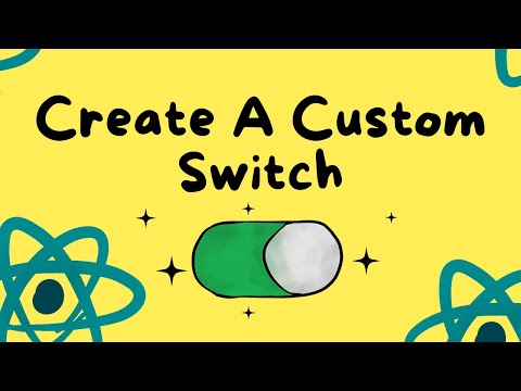 Create A Custom Styled Toggle Switch In React Tutorial With Tailwind