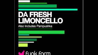 Da Fresh - Limoncello (Original Mix)