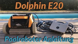 Dolphin E20 Poolroboter Review