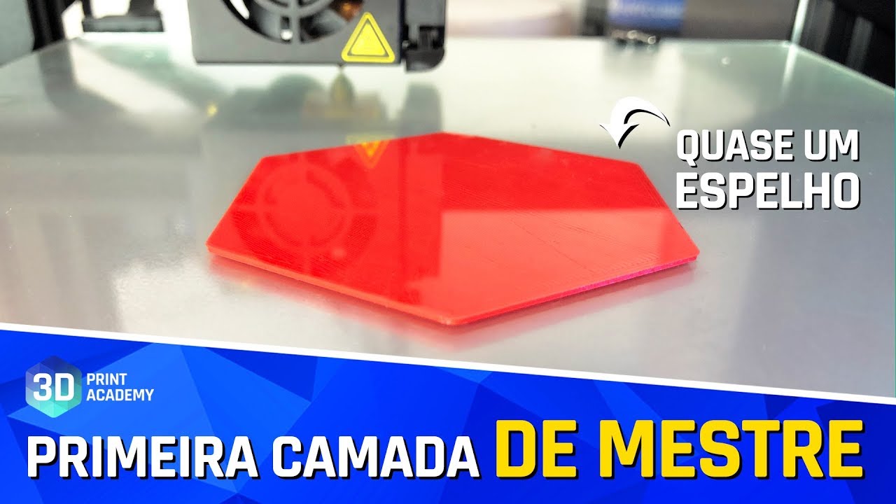 O segredo para a PRIMEIRA CAMADA DE MESTRE na Impressão 3D