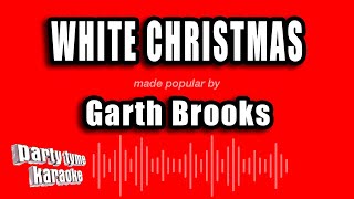Garth Brooks - White Christmas (Karaoke Version)