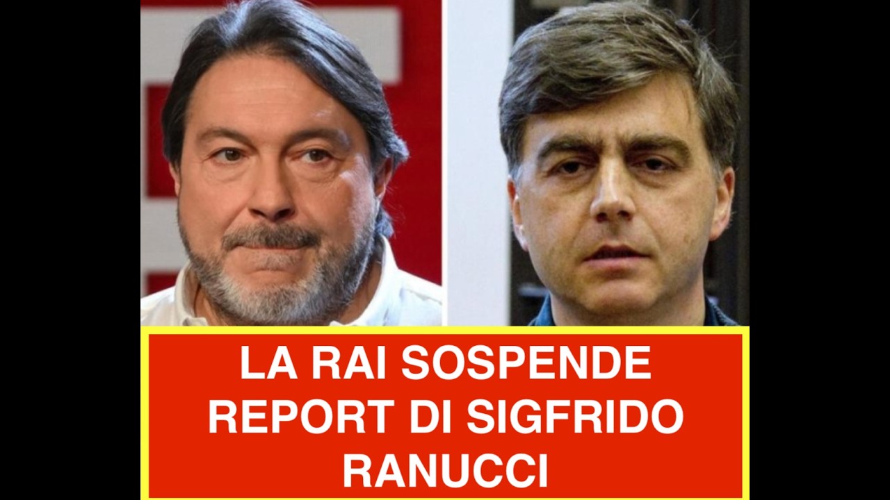 LA RAI SOSPENDE REPORT DI SIGFRIDO RANUCCI