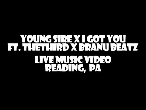 Young Sire x I Got You (Live In Reading, PA) ft. TheThird x Branu Beatz