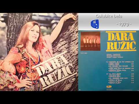 Dara Ruzic - Golubice bela - (Audio 1979)