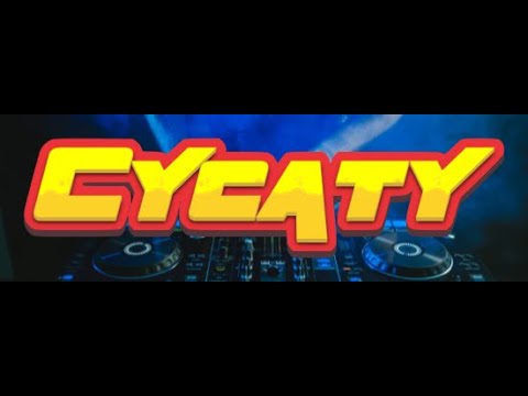 🔥CYCATY  🔥muzycznamelina🔥 GRAMY 🔥✈vol107🔥🔥🔥