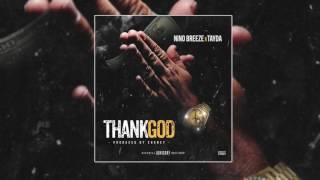 Nino Breeze ft. Tayda - Thank God (Official Audio)
