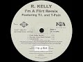 R Kelly I M A Flirt Lyrics