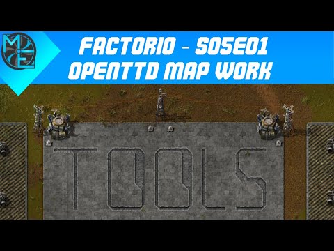 Factorio - S05E01 - OpenTTD Map Work