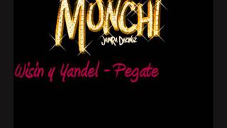 Wisin Y Yandel - Pegate