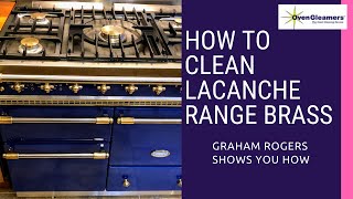 Lacanche Range Cleaning - Brass On Cooker, Knobs, Burners, Tips
