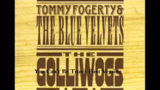 John Fogerty (The Golliwogs) -  You Can’t Be True First Version