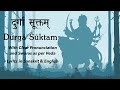 Durga Suktam | Clear Pronunciation & Swaras | Yajur Veda | Sri K. Suresh