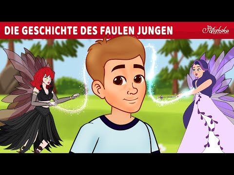 Die Geschichte des Faulen Jungen 🧜‍♀️ | Märchen für Kinder | Gute Nacht Geschichte
