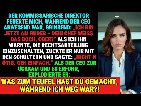 Kommissarischer Direktor feuerte mich – als der CEO zurückkam, explodierte er