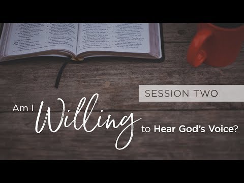 How to Hear God's Voice in Scripture Session 2