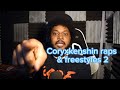 New Best Coryxkenshin Raps And Freestyles 2