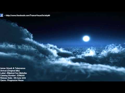 James Woods & Talamanca - Arrival (Original Mix) [ESM055] [Out 5th June 2013] [THS89]