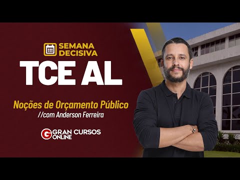 TCE AL Competition: Decisive Week - Public Budget Notions with Anderson Ferreira