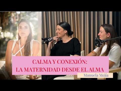 Elevando Energías: Manuela Mejía y su Viaje en la Maternidad