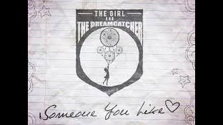 The Girl and the Dreamcatcher - Someone You Like (Official Karaoke Lyric Video)
