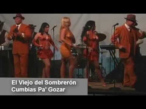 Cumbias Pa´ Gozar - El Viejo del Sombreron
