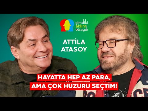 ATTİLA ATASOY ''ŞÖHRETTEN ÜRKTÜM!''