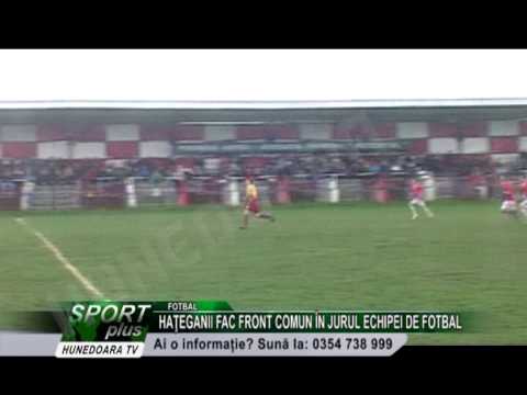 HAŢEGANII FAC FRONT COMUN ÎN JURUL ECHIPEI DE FOTBAL