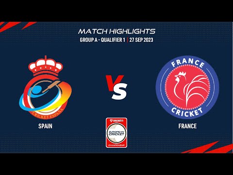 Group A, Qualifier 1 - ESP vs FRA | Highlights | Dream11 ECC23 | 27 Sep 2023 | ECC23.012
