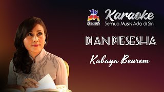 Download lagu Dian Piesesha - Kabaya Beureum (Karaoke) mp3 Download lagu Dian Piesesha - Kabaya Beureum (Karaoke) mp3