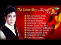 Best Of Rajesh Khanna Romantic Songs Jukebox Evergreen Bollywood Collection
