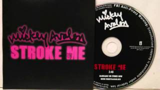 Mickey Avalon- Stroke Me