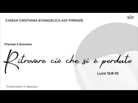 Ritrovare ciò che si è perduto (Luca 15:8-10)