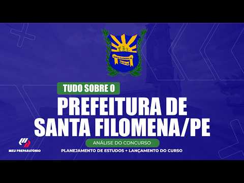 CONCURSO PREFEITURA DE SANTA FILOMENA/PE + PLANEJAMENTO DE ESTUDOS