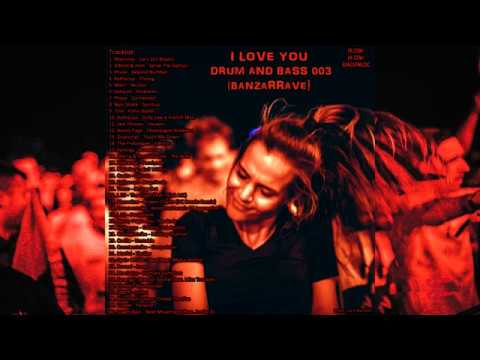 I Love You Drum and Bass 003