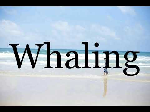 How To Pronounce Whaling🌈🌈🌈🌈🌈🌈Pronunciation Of Whaling